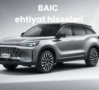 BAIC Ehtiyat Hissələri Qiyməti