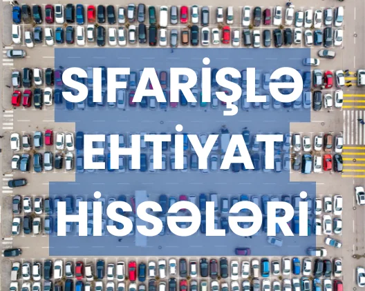 Sifarisle ehtiyat hisseleri