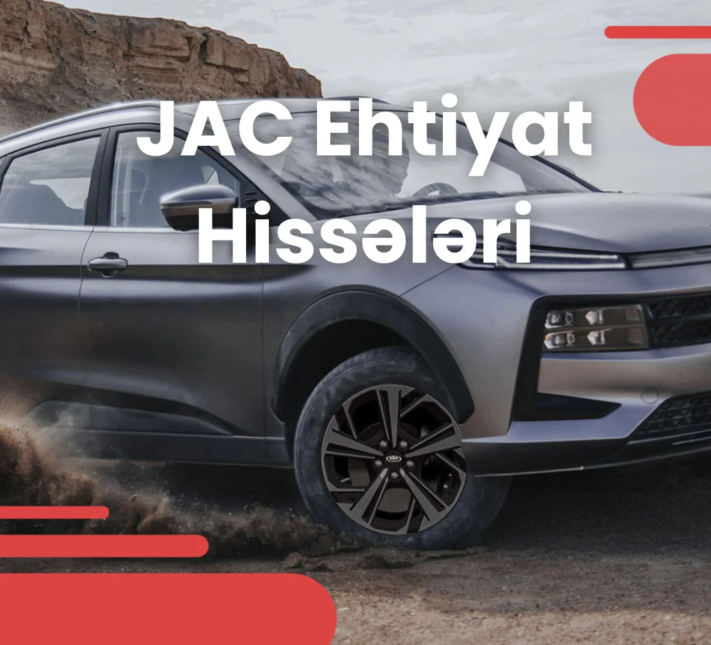 JAC Ehtiyat Hissə